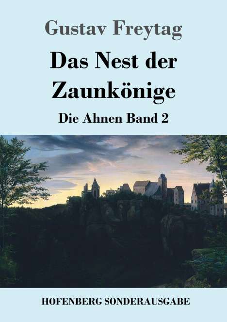 Gustav Freytag: Das Nest der Zaunkönige, Buch