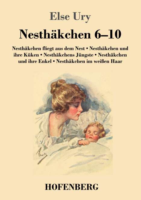 Else Ury: Nesthäkchen Gesamtausgabe in zwei Bänden, Buch