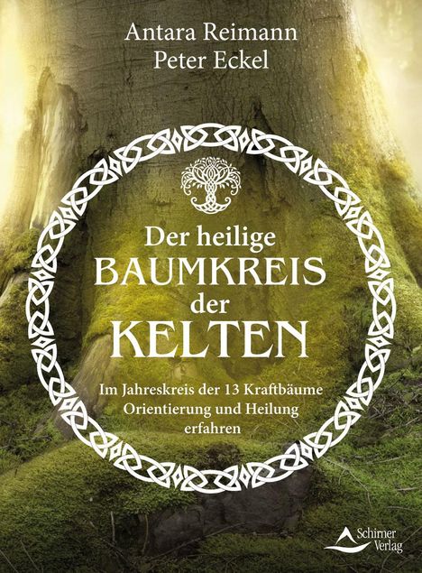 Antara Reimann: Der heilige Baumkreis der Kelten, Buch