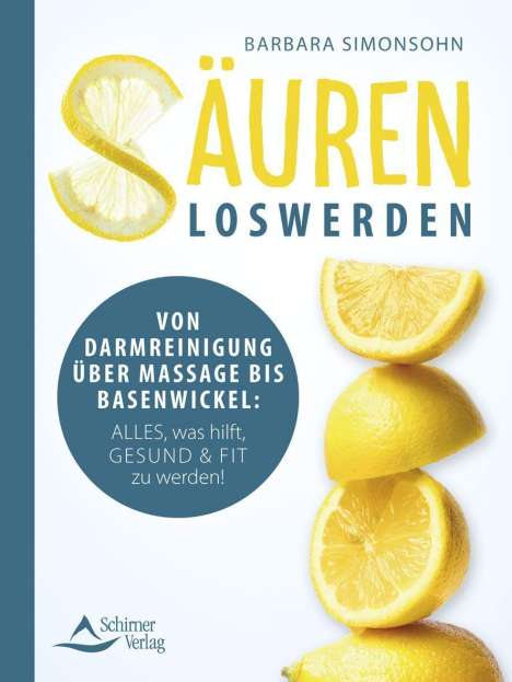 Barbara Simonsohn: Säuren loswerden, Buch