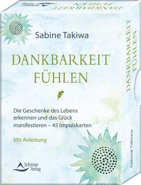 Sabine Takiwa: Dankbarkeit fühlen- Die Geschenke des Lebens erkennen und das Glück manifestieren, Buch