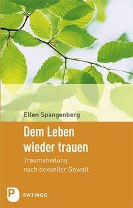 Ellen Spangenberg: Spangenberg, E: Leben wieder trauen, Buch