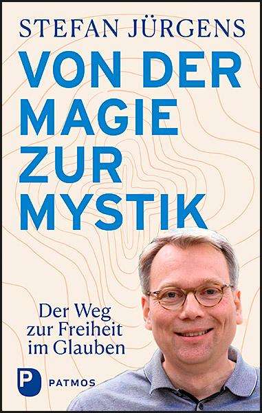 Stefan Jürgens: Von der Magie zur Mystik, Buch