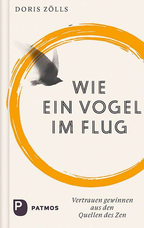 Doris Zölls: Wie ein Vogel im Flug, Buch