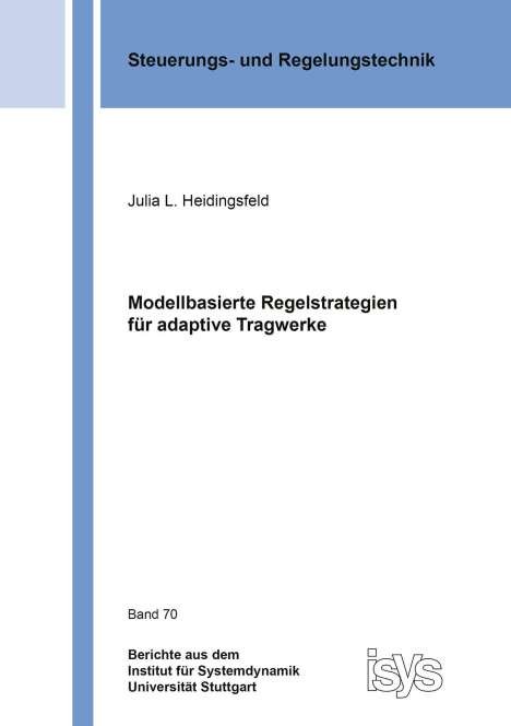 Julia L. Heidingsfeld: Heidingsfeld, J: Modellbasierte Regelstrategien für adaptive, Buch