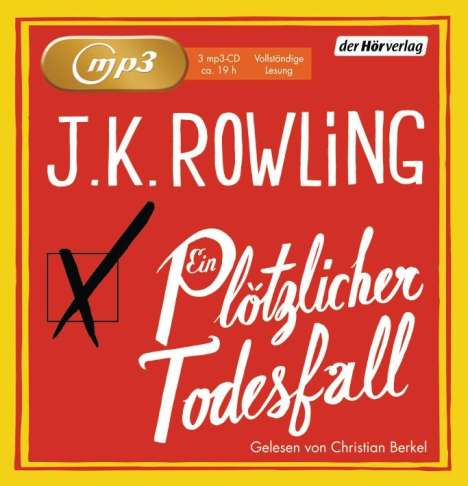 Joanne K. Rowling: Ein plötzlicher Todesfall, 3 Diverse