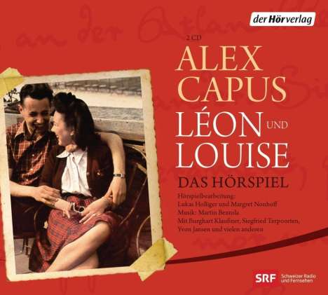Alex Capus: Léon und Louise, 2 CDs