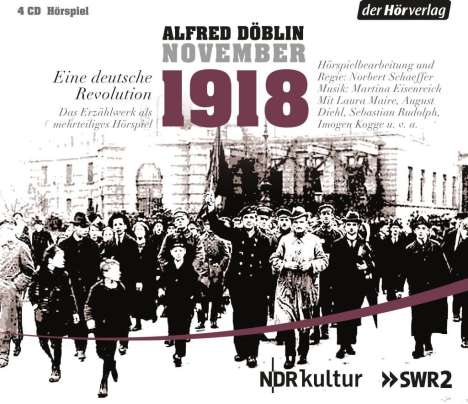 Alfred Döblin: November 1918. Eine deutsche Revolution, 4 CDs