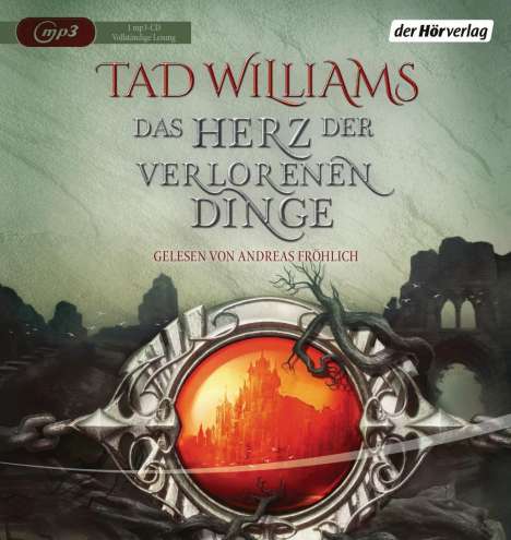 Tad Williams: Williams, T: Herz der verlorenen Dinge/MP3-CD, Diverse