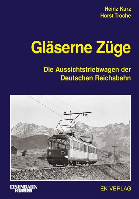 Heinz Kurz: Gläserne Züge, Buch