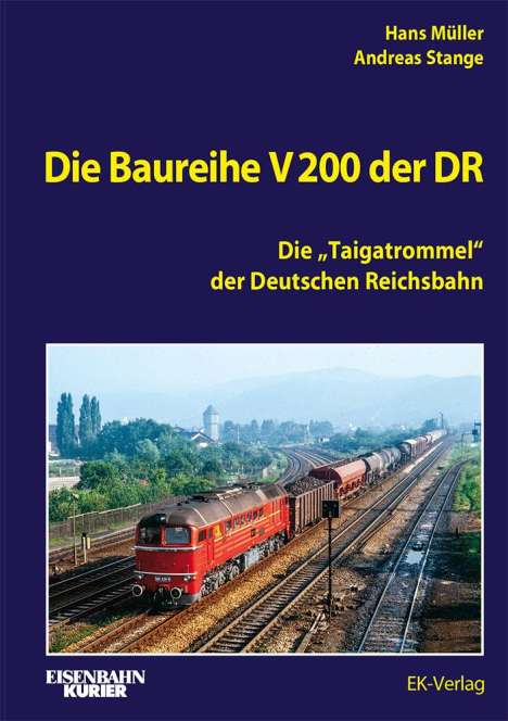 Hans Müller: Die Baureihe V 200 der DR, Buch