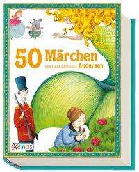 Hans Christian Andersen: 50 Märchen von Hans Christian Andersen, Buch