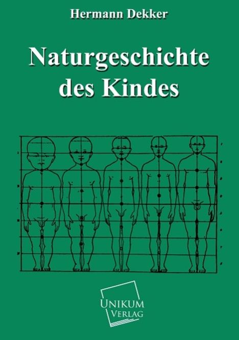 Hermann Dekker: Naturgeschichte des Kindes, Buch