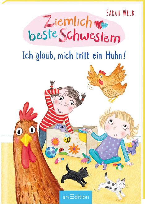 Sarah Welk: Ziemlich beste Schwestern - Ich glaub, mich tritt ein Huhn! (Ziemlich beste Schwestern 6), Buch
