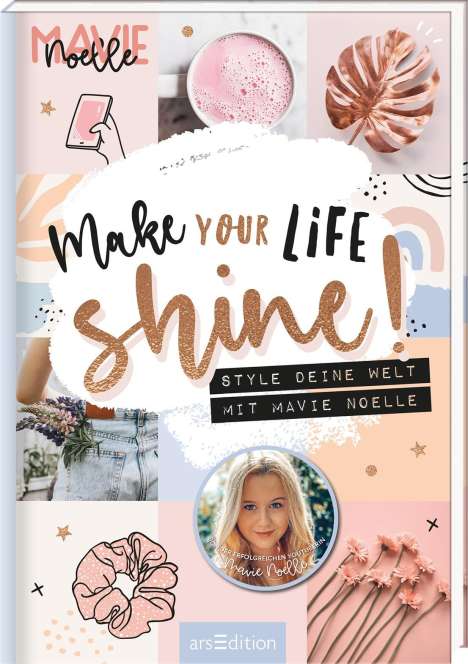 Mavie Noelle: Mavie Noelle: Make your life shine!, Buch