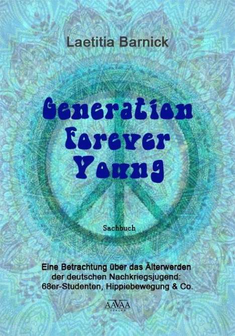 Laetitia Barnick: Barnick, L: Generation Forever Young, Buch