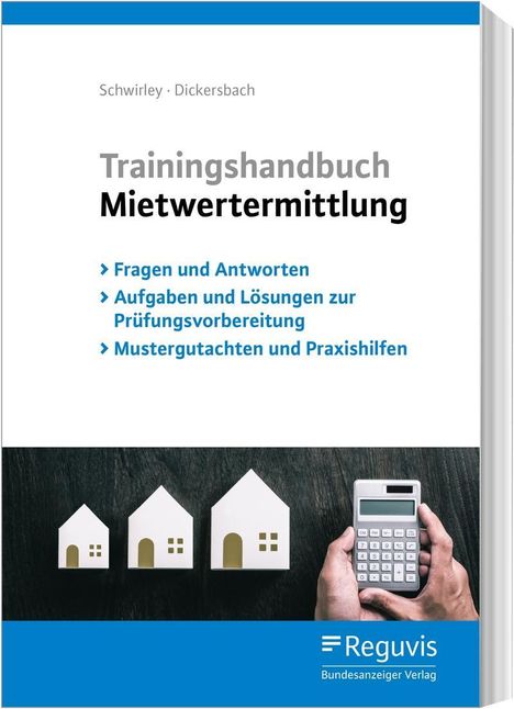 Peter Schwirley: Trainingshandbuch Mietwertermittlung, Buch