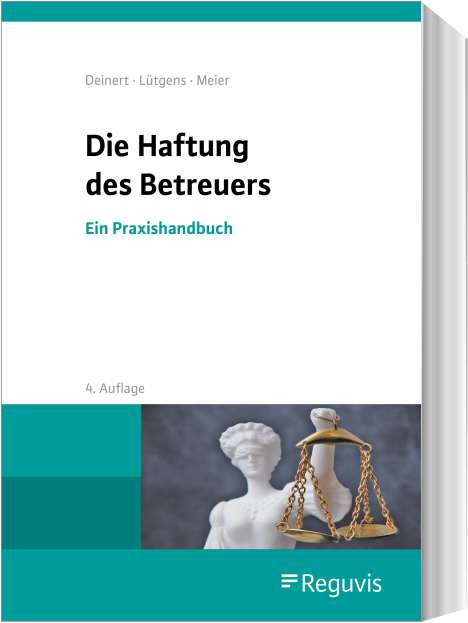 Horst Deinert: Die Haftung des Betreuers, Buch