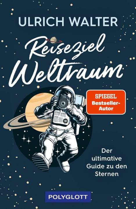 Ulrich Walter: Reiseziel Weltraum, Buch