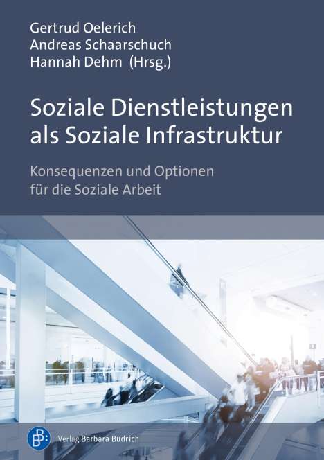 Soziale Dienstleistungen als Soziale Infrastruktur, Buch