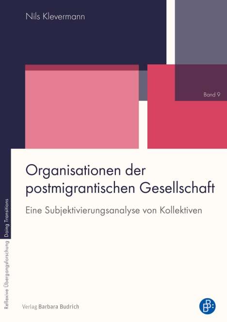 Nils Klevermann: Klevermann, N: Organisationen der postmigrantischen Gesellsc, Buch