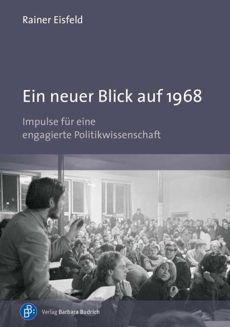 Rainer Eisfeld: Eisfeld, R: Ein neuer Blick auf 1968, Buch