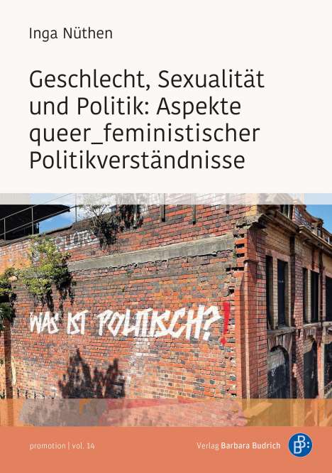 Inga Nüthen: Geschlecht, Sexualität und Politik: Aspekte queer_feministischer Politikverständnisse, Buch