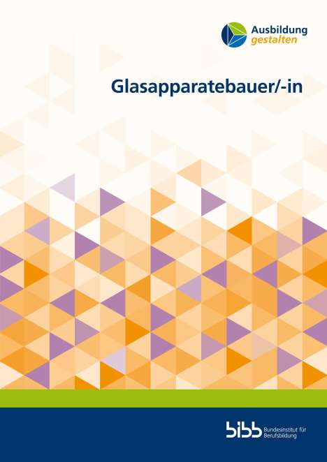 Peter Bentivoglio: Glasapparatebauer/-in, Buch