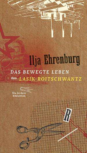 Ilja Ehrenburg: Das bewegte Leben des Lasik Roitschwantz, Buch
