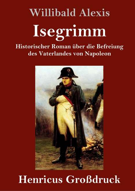 Willibald Alexis: Isegrimm (Großdruck), Buch