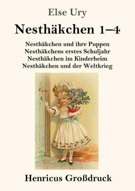 Else Ury: Nesthäkchen Gesamtausgabe in drei Großdruckbänden (Großdruck), Buch