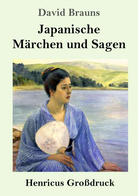 David Brauns: Japanische Märchen und Sagen (Großdruck), Buch