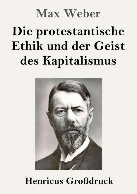 Max Weber: Die protestantische Ethik und der Geist des Kapitalismus (Großdruck), Buch