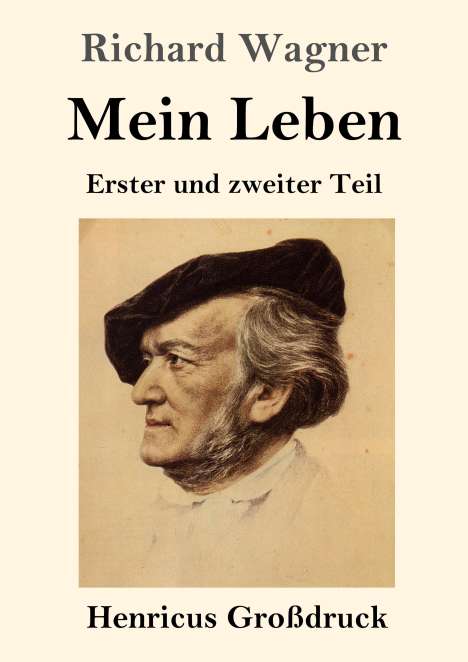 Richard Wagner (geb. 1952): Mein Leben (Großdruck), Buch