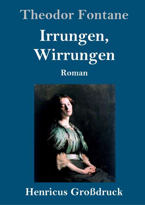 Theodor Fontane: Irrungen, Wirrungen (Großdruck), Buch