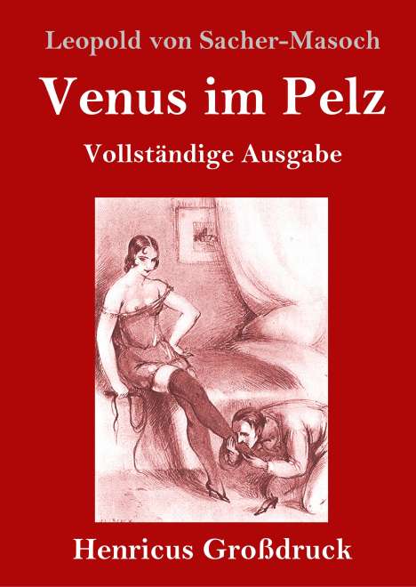 Leopold von Sacher-Masoch: Venus im Pelz (Großdruck), Buch