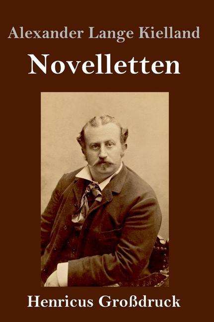Alexander Lange Kielland: Novelletten (Großdruck), Buch