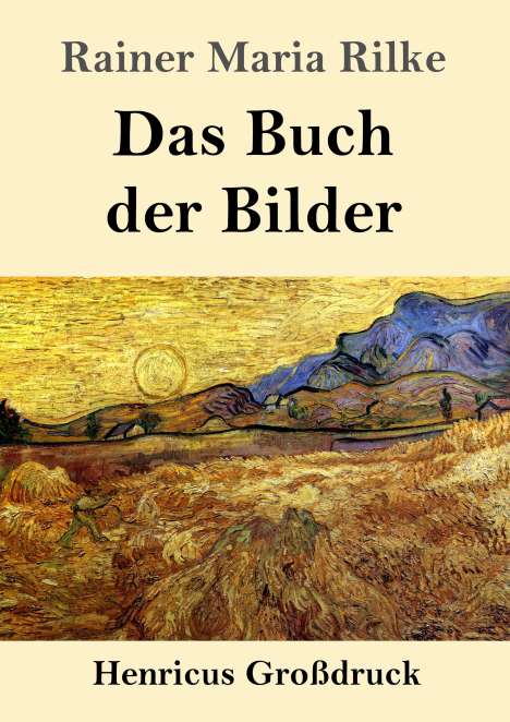 Rainer Maria Rilke: Das Buch der Bilder (Großdruck), Buch