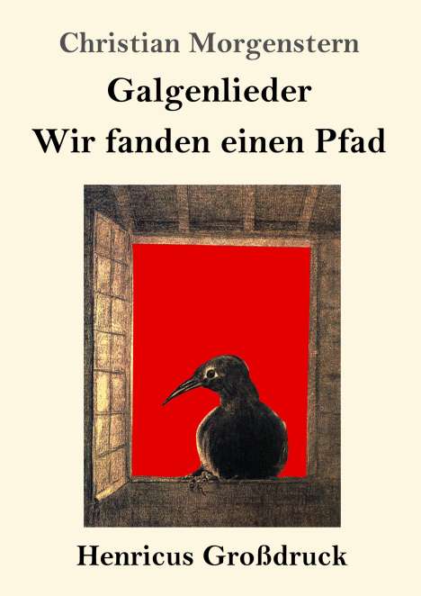 Christian Morgenstern: Galgenlieder / Wir fanden einen Pfad (Großdruck), Buch