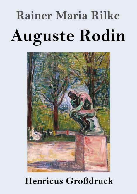 Rainer Maria Rilke: Auguste Rodin (Großdruck), Buch