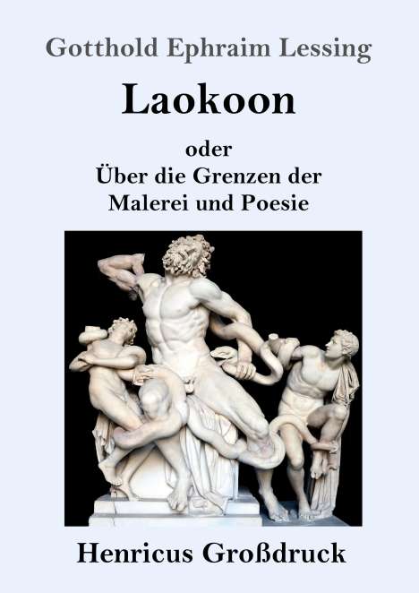 Gotthold Ephraim Lessing: Laokoon (Großdruck), Buch