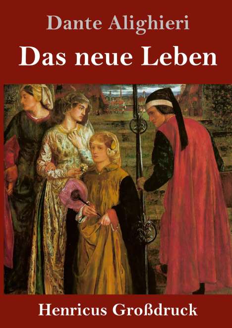 Dante Alighieri: Das neue Leben (Großdruck), Buch