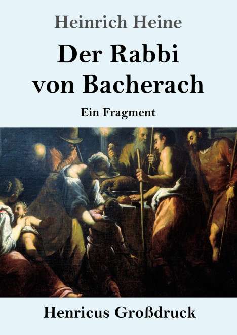 Heinrich Heine: Der Rabbi von Bacherach (Großdruck), Buch