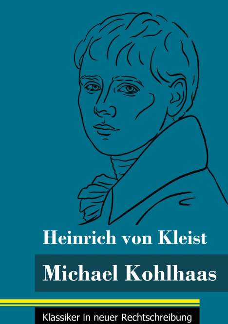 Heinrich von Kleist: Michael Kohlhaas, Buch