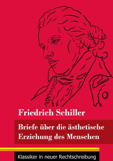 Friedrich Schiller: Briefe über die ästhetische Erziehung des Menschen, Buch