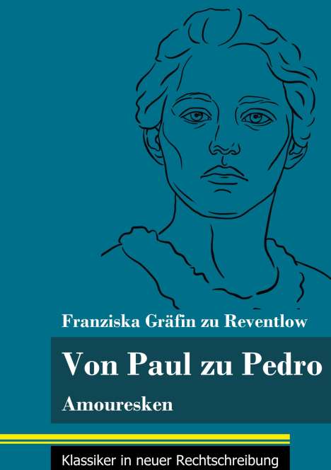 Franziska Gräfin zu Reventlow: Von Paul zu Pedro, Buch