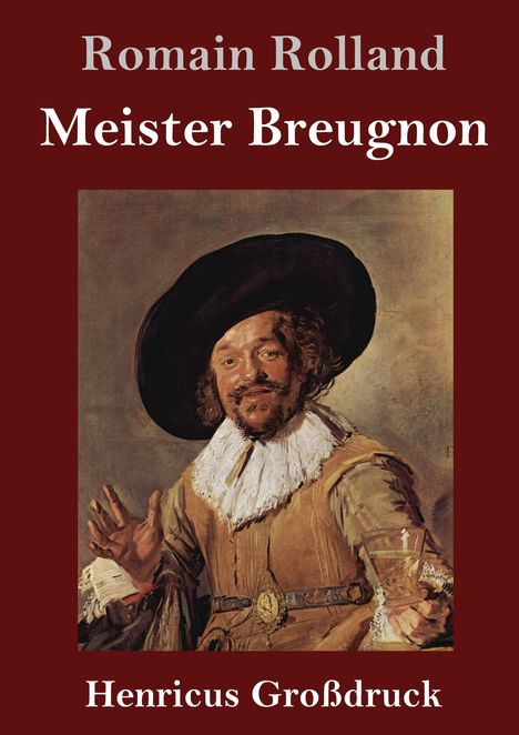 Romain Rolland: Meister Breugnon (Großdruck), Buch