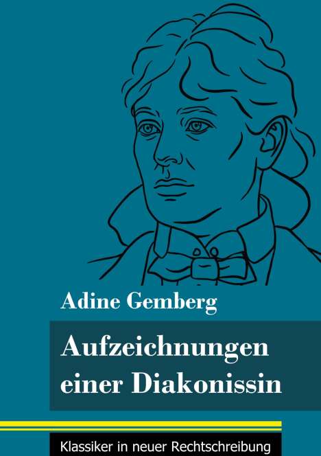 Adine Gemberg: Aufzeichnungen einer Diakonissin, Buch