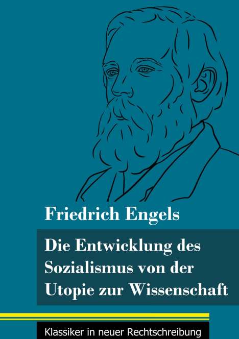 Friedrich Engels: Die Entwicklung des Sozialismus von der Utopie zur Wissenschaft, Buch