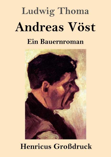 Ludwig Thoma: Andreas Vöst (Großdruck), Buch